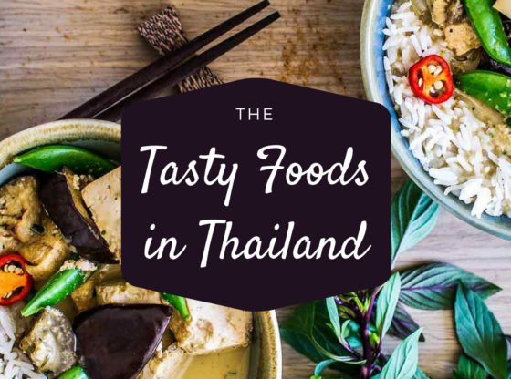 Tasty Foods in Thailand